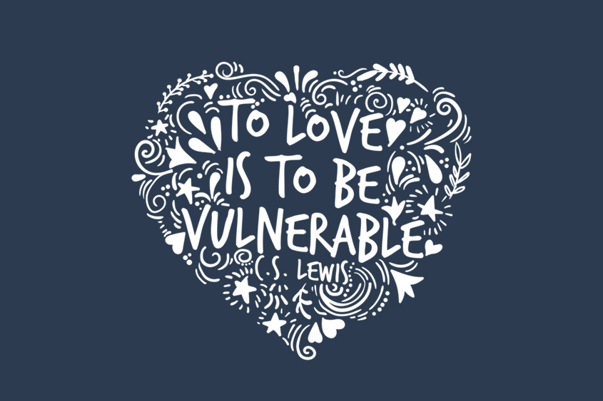 To Love is to be Vulnerable adoption quote