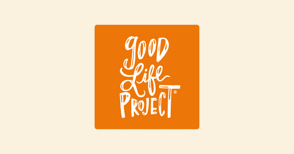 Good Life Project nonprofit podcast artwork and logo