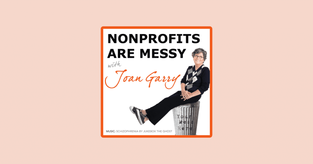 Nonprofits Are Messy podcast artwork and logo