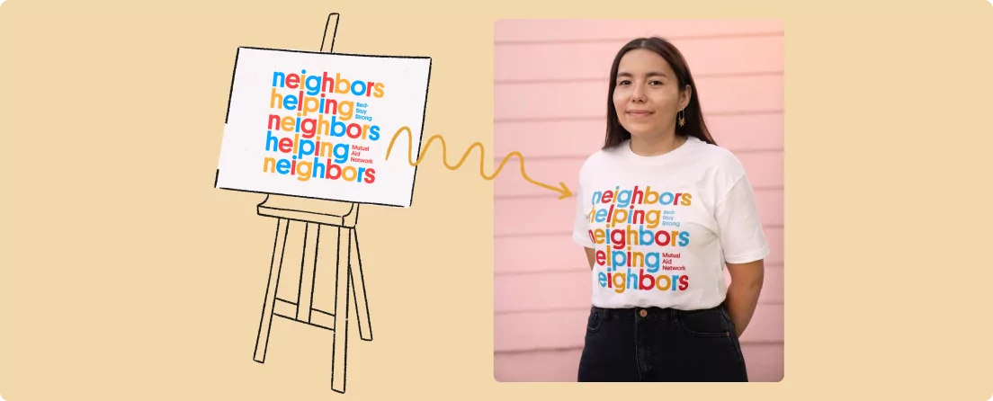 Collab with local artists to create a great looking design for your t-shirt fundraiser.