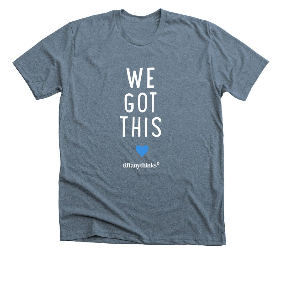 Heather slate t-shirt featuring 'We Got This' design with bold white text